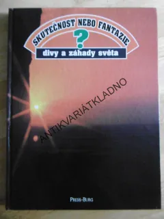 SKUTEČNOST NEBO FANTAZIE?, **an