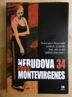 NERUDOVA 34, FONS MONTEVIRGENES autogram s věnováním autora, **an