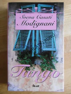 TANGO, SVEVA CASATI MODIGNANI, **an