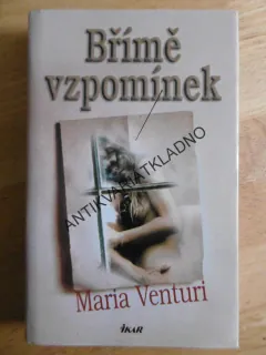 BŘÍMĚ VZPOMÍNEK, MARIA VENTURI, **an
