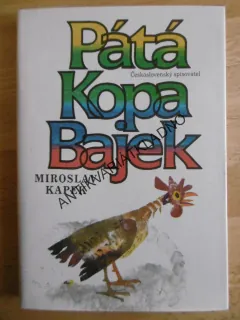 PÁTÁ KOPA BAJEK, MIROSLAV KAPEK, **an