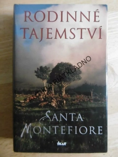 RODINNÉ TAJEMSTVÍ, SANTA MONTEFIORE, **an