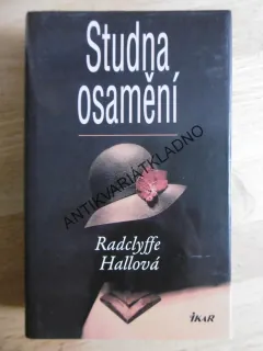 STUDNA OSAMĚNÍ, RADCLYFFE HALLOVÁ, **an