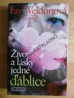 ŽIVOT A LÁSKY JEDNÉ ĎÁBLICE, FAY WELDONOVÁ, **an