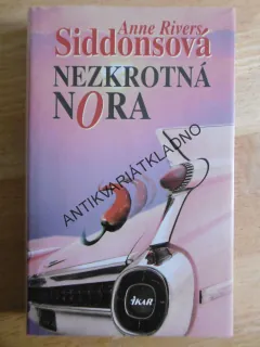NEZKROTNÁ NORA, ANNE RIVERS SIDDONSOVÁ, **an
