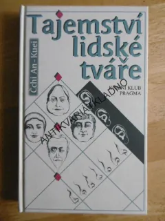 TAJEMSTVÍ LIDSKÉ TVÁŘE, ČCHI AN-KUEI, **an