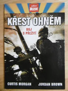 KŘEST OHNĚM, BOJ O PŘEŽITÍ, DVD FILM