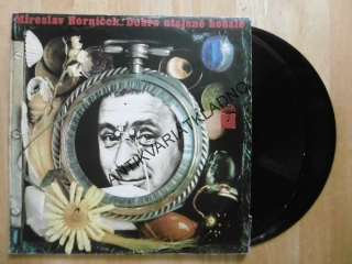 MIROSLAV HORNÍČEK, DOBŘE UTAJENÉ HOUSLE, 2 LP