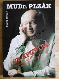 MUDR. PLZÁK SE ZPOVÍDÁ, SLAVNÉ PŘÍPADY 1950-89, KOVÁŘ, **an