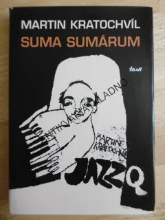 SUMA SUMÁRUM, MARTIN KRATOCHVÍL, **an