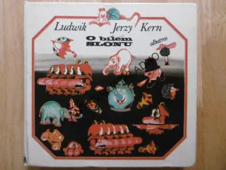 O BÍLÉM SLONU, LUDWIK JERZY KERN, **an