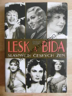 LESK A BÍDA SLAVNÝCH ČESKÝCH ŽEN, ROBERT ROHÁL, **an