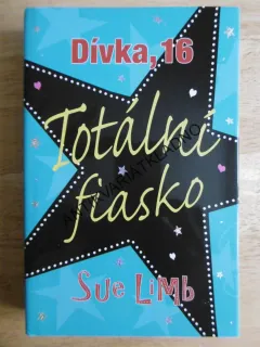 DÍVKA 16, TOTÁLNÍ FIASKO, SUE LIMB, **an
