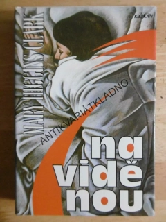NA VIDĚNOU, MARY HIGGINS CLARK, **an