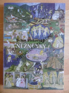 NĚŽNĚNKY, EVŽEN VÍTKOVSKÝ, **an