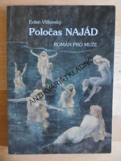 POLOČAS NAJÁD, ROMÁN PRO MUŽE, EVŽEN VÍTKOVSKÝ, **an