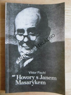 HOVORY S JANEM MASARYKEM, VIKTOR FISCHL, **an