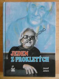 JEDEN Z PROKLETÝCH, JOSEF JELEN, **an