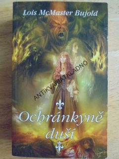 OCHRÁNKYNĚ DUŠÍ, LOIS MCMASTER BUJOLD, **an