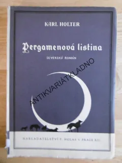 PERGAMENOVÁ LISTINA, KARL HOLTER, 1945