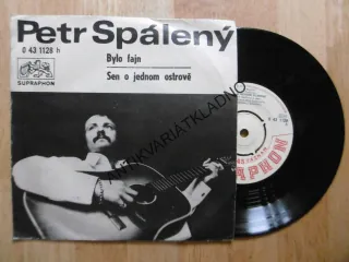 PETR SPÁLENÝ, BYLO FAJN, SEN O JEDNOM OSTROVĚ, MALÁ DESKA