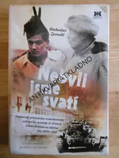 NEBYLI JSME SVATÍ, BLAHOSLAV ZAVADIL, **an