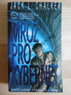 MROŽ PRO KYBERNET, JACK L. CHALKER, **an
