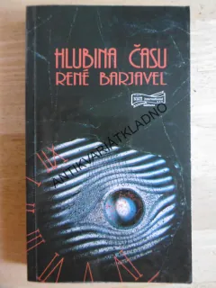 HLUBINA ČASU, RENÉ BARJAVEL, **an