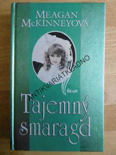 TAJEMNÝ SMARAGD, MEAGAN MCKINNEYOVÁ, **an