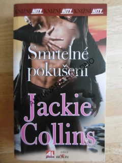 SMRTELNÉ POKUŠENÍ, JACKIE COLLINS, **an