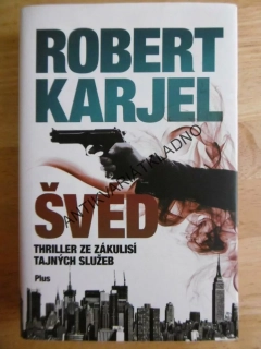 ŠVÉD, ROBERT KARJEL, **an