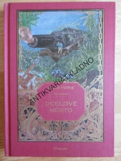 OCELOVÉ MĚSTO, JULES VERNE, **an