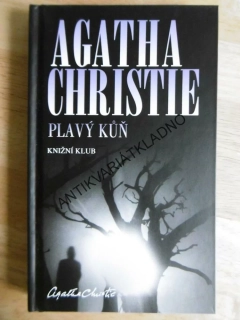 PLAVÝ KŮŇ, AGATHA CHRISTIE, **an