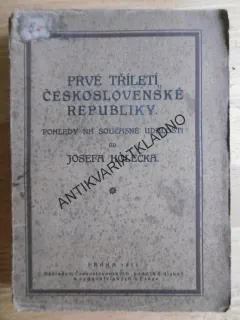 PRVÉ TŘÍLETÍ ČESKOSLOVENSKÉ REPUBLIKY, JOSEF HOLEČEK, 1922