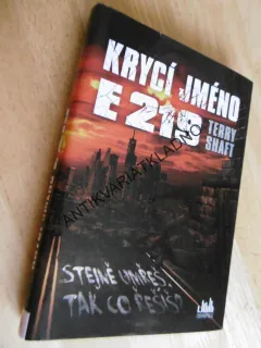 KRYCÍ JMÉNO E219, TERRY SHAFT, **an
