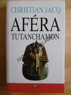 AFÉRA TUTANCHAMON, CHRISTIAN JACQ, **an