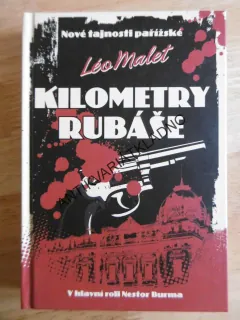 KILOMETRY RUBÁŠE, LÉO MALET, **an