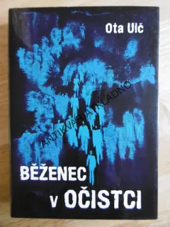 BĚŽENEC V OČISTCI, OTA ULČ, **an
