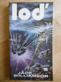 LOĎ, JACK WILLIAMSON, **an