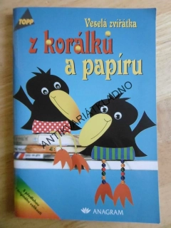 VESELÁ ZVÍŘÁTKA Z KORÁLKŮ A PAPÍRU, **an