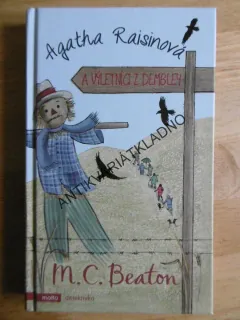 AGATHA RAISINOVÁ A VÝLETNÍCI Z DEMBLEY, M. C. BEATON, **an