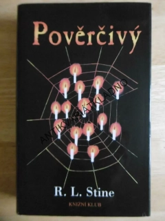 POVĚRČIVÝ, R. L. STINE, **an