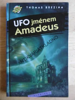 UFO JMÉNEM AMADEUS, THOMAS BREZINA, **an