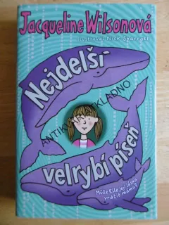 NEJDELŠÍ VELRYBÍ PÍSEŇ, JACQUELINE WILSONOVÁ, **an