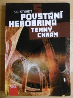 TEMNÝ CHRÁM, POVSTÁNÍ HEROBRINA 5, S. D. STUART, **an