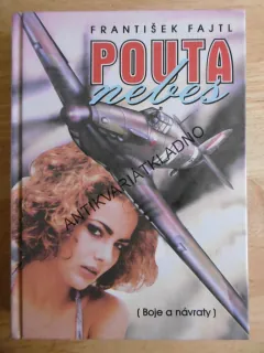 POUTA NEBES, FRANTIŠEK FAJTL, **an