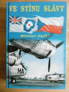 VE STÍNU SLÁVY, MILOSLAV PAJER, LETECTVÍ, **an