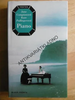 PIANO, JANE CAMPIONOVÁ, KATE PULLINGEROVÁ, **an