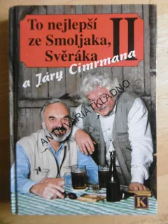 TO NEJLEPŠÍ ZE SMOLJAKA, SVĚRÁKA A JÁRY CIMRMANA II, **an