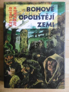 BOHOVÉ OPOUŠTĚJÍ ZEMI, ČESTMÍR JEŘÁBEK, **an